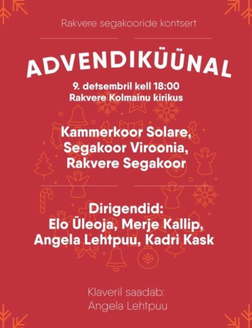 Segakooride kontsert “Advendiküünal”