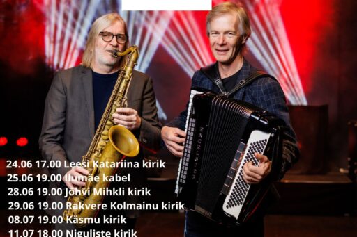 Villu Veski & Tiit Kalluste Põhjala saarte hääled      29.06 19.00 Rakvere Kolmainu kirik