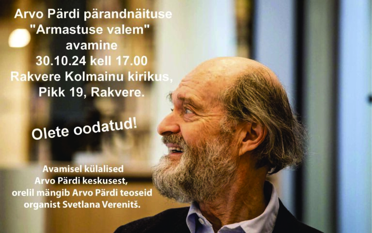 Arvo Pärdi pärandnäituse “Armastuse valem” avamine 30. oktoobril kell 17.00