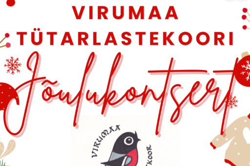 Virumaa Tütarlastekoori Jõulukontsert 14.12.24  15.00